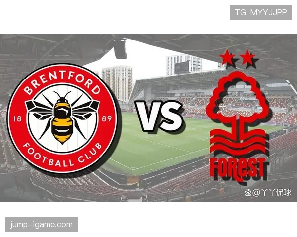 英超劲旅诺丁汉森林新赛季目标高远,表现备受期待 英超劲旅诺丁汉森林新赛季目标高远,表现备受期待