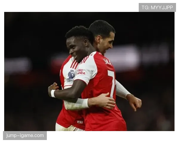 萨卡力量与对抗能力显著提升，助力球队新赛季表现稳健